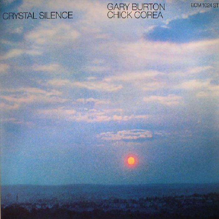 Gary Burton | Chick Corea Crystal Silence