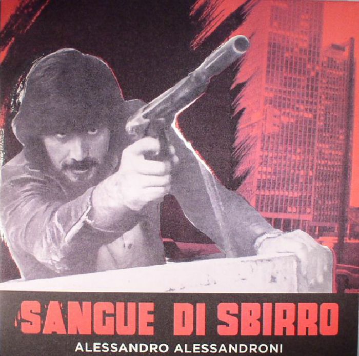 Alessandro Alessandroni Sangue Di Sbirro (Soundtrack) (Deluxe Edition) (reissue)