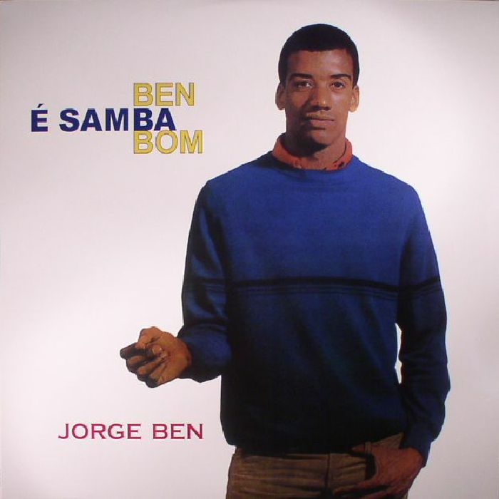 Jorge Ben Ben E Samba Bom (reissue)