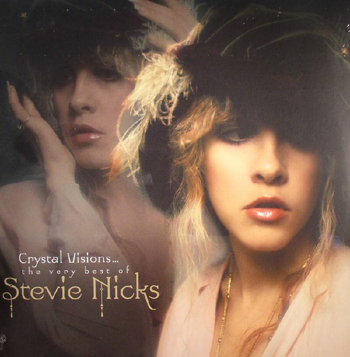 Stevie Nicks Crystal Visions: The Very Best Of Stevie Nicks
