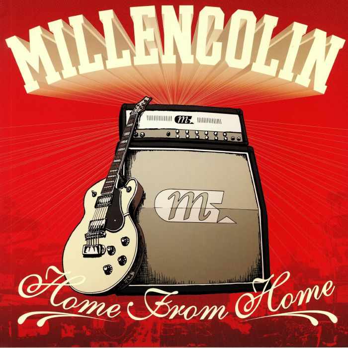Millencolin Home From Home