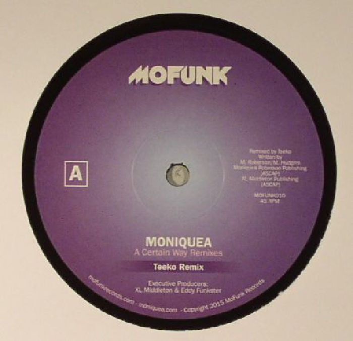 Moniquea A Certain Way (remixes)