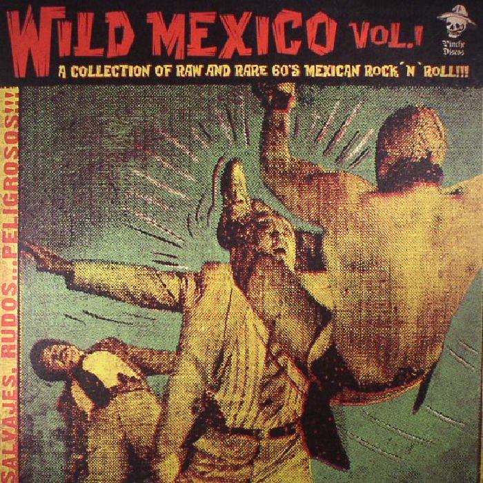 Various Artists Wild Mexico Vol 1