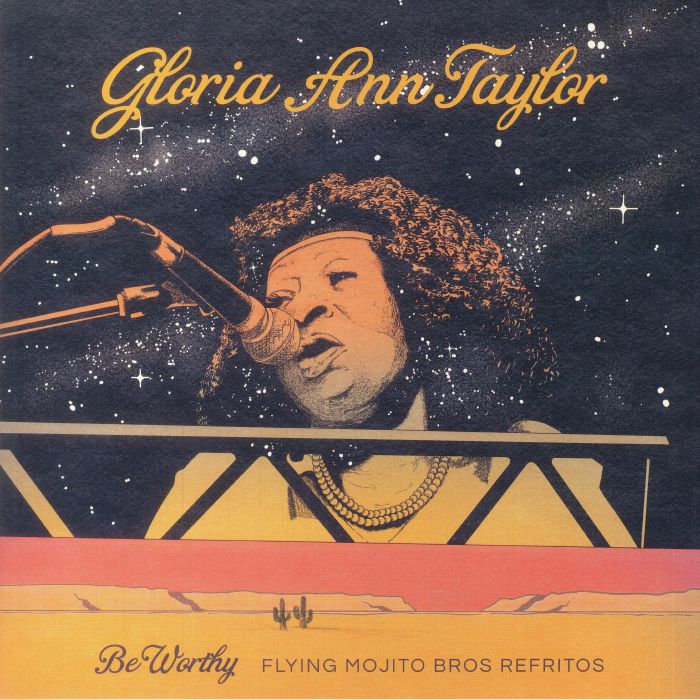 Gloria Ann Taylor Be Worthy (Flying Mojito Bros Refritos)