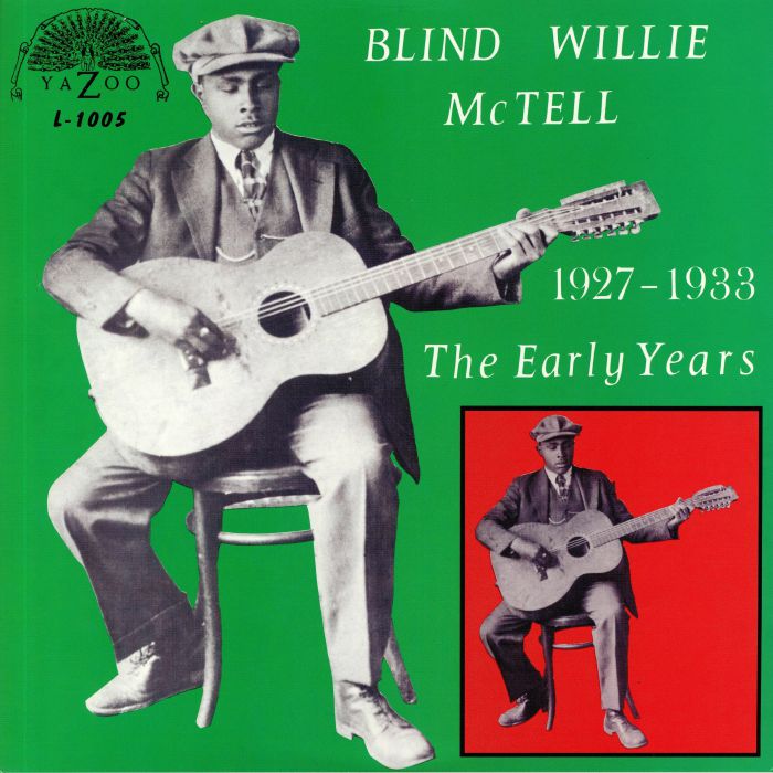 Blind Willie Mctell The Early Years 1927 1933