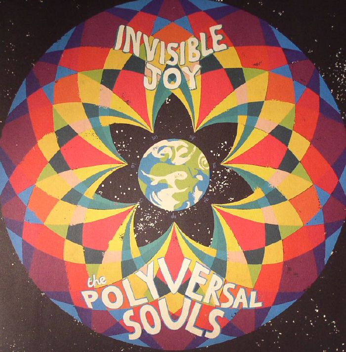The Polyversal Souls Invisible Joy