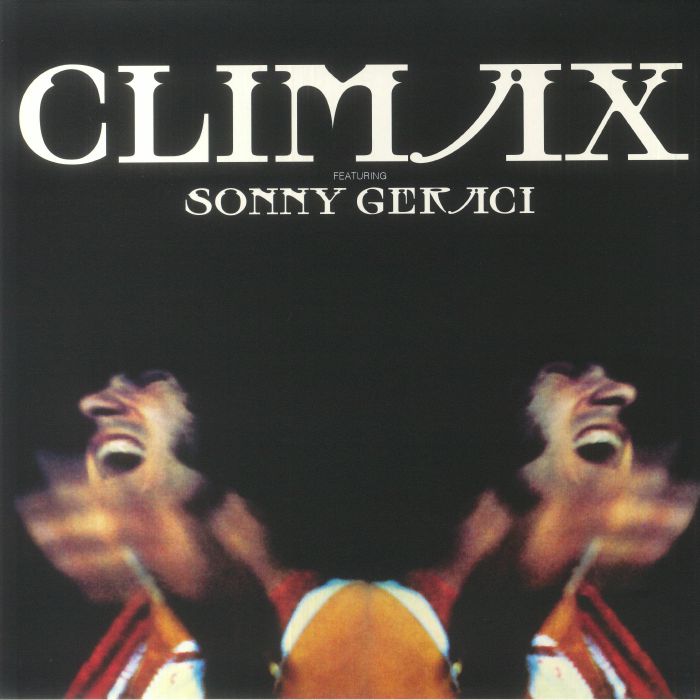 Climax | Sonny Geraci Climax Featuring Sonny Geraci