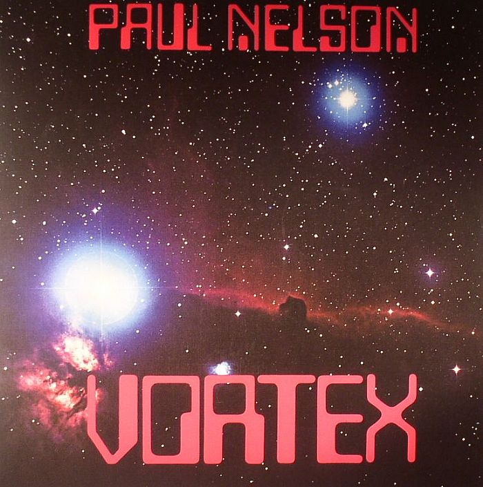 Paul Nelson Vortex (reissue)