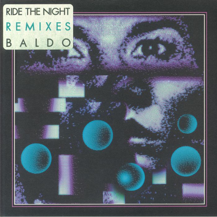 Baldo Ride The Night (remixes)