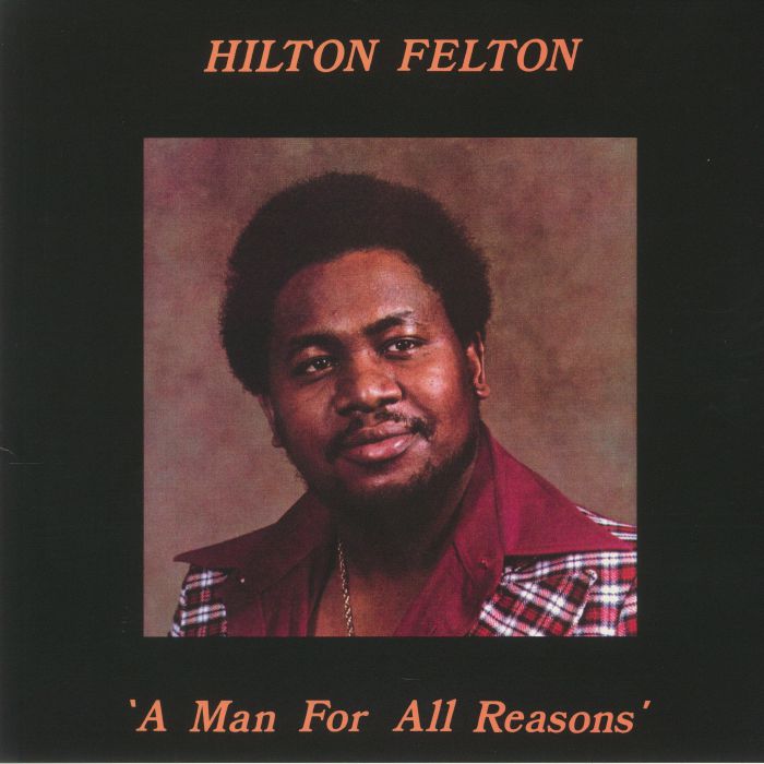 Hilton Felton A Man For All Reasons (Record Store Day 2021)