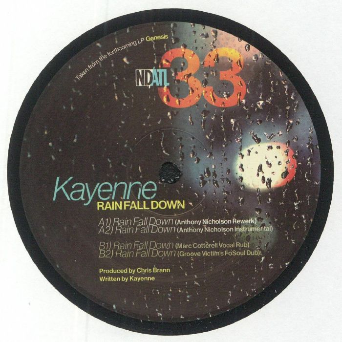 Kayenne Rain Fall Down (Anthony Nicholson, Marc Cotterell mixes)