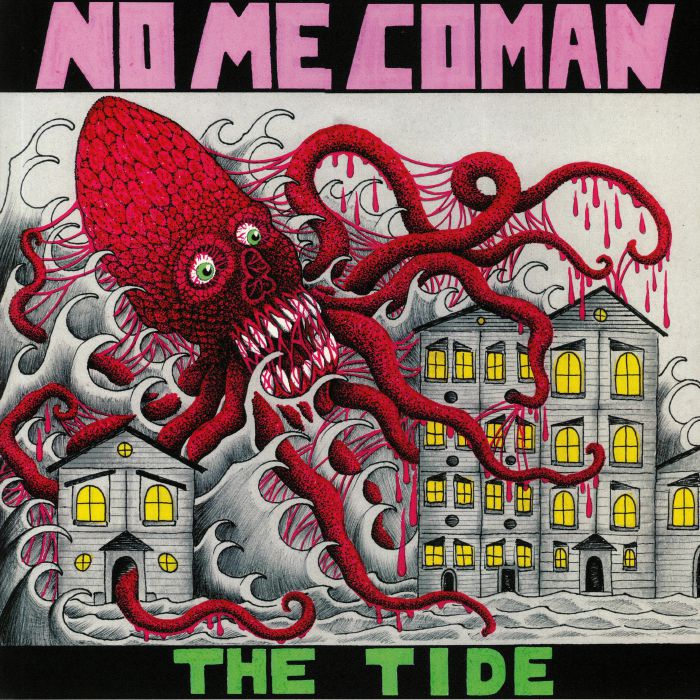 No Me Coman The Tide