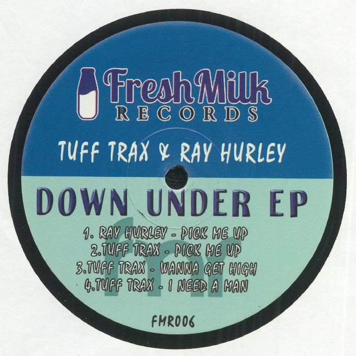 Tuff Trax | Ray Hurley Down Under EP