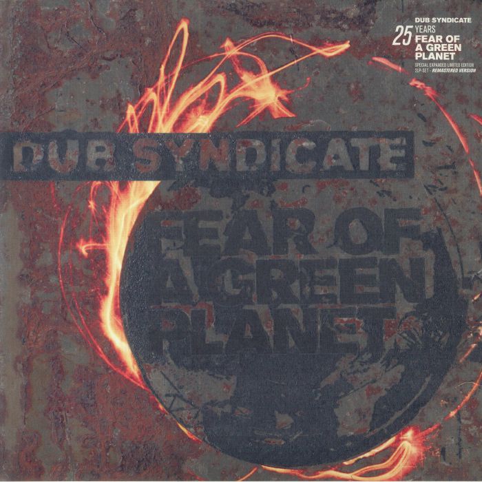 Dub Syndicate Fear Of A Green Planet (25th Anniversary Expanded Edition)