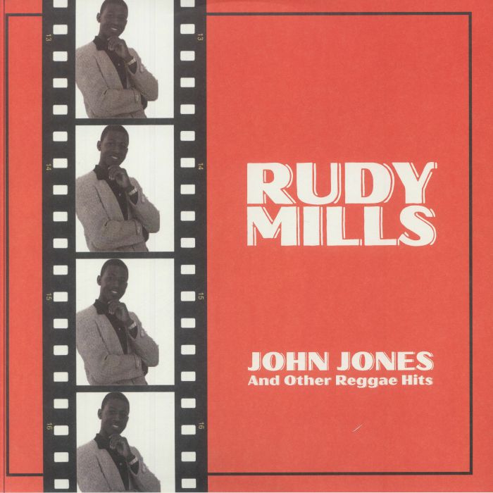 Rudy Mills John Jones and Other Reggae Hits