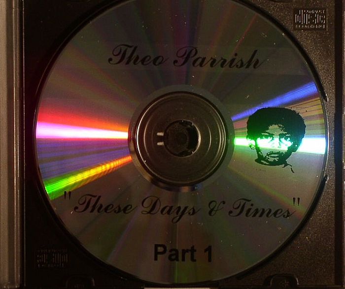 Theo Parrish | Various These Days and Times Part 1