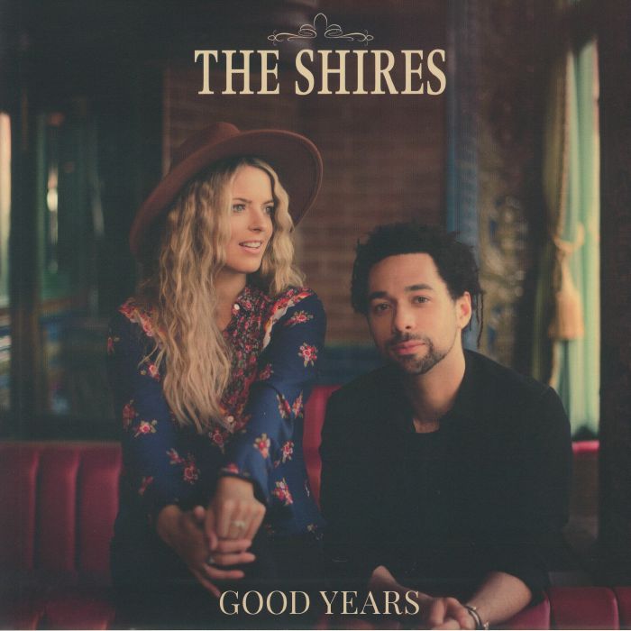 The Shires Good Years