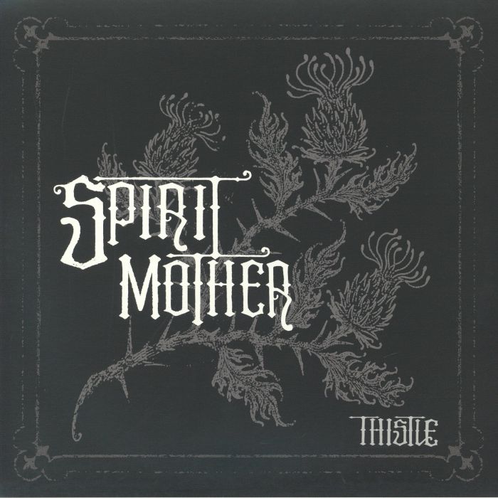 Spirit Mother – Thistle vinyl cover