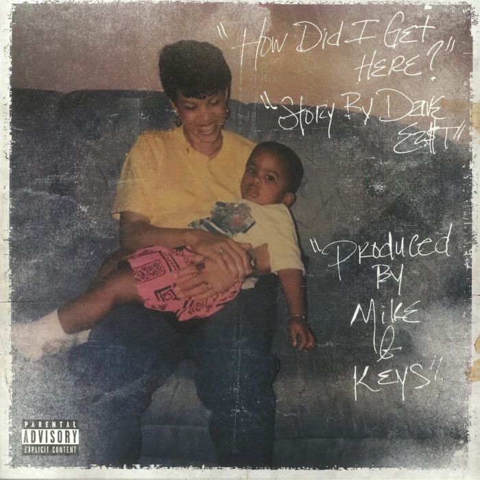 Dave East | X Mike and Keys – How Did I Get Here vinyl cover