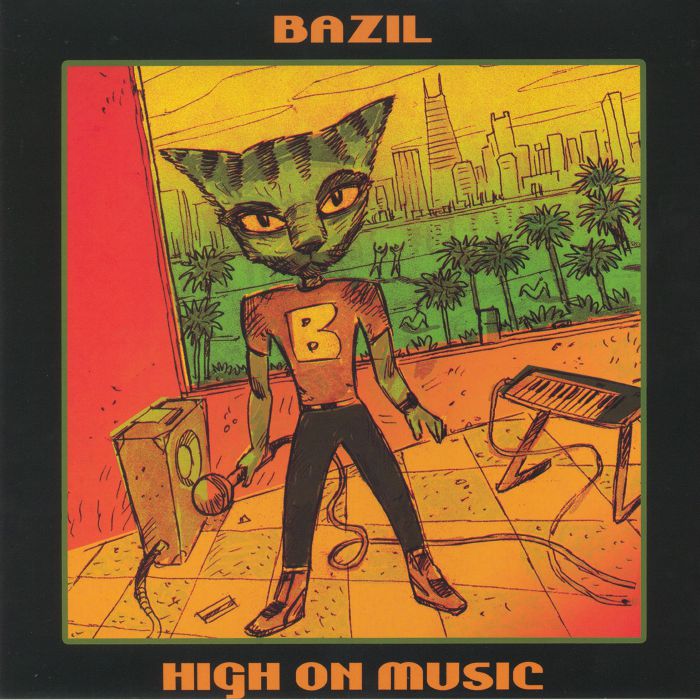 Bazil High On Music