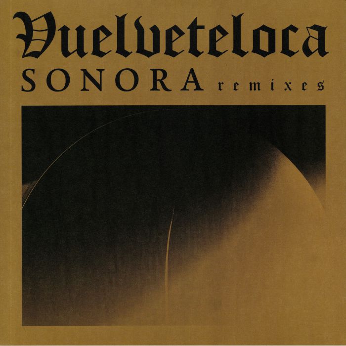 Vuelveteloca Sonora Remixes
