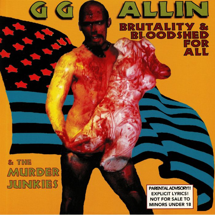 Gg Allin and The Murder Junkies Brutality & Bloodshed For All