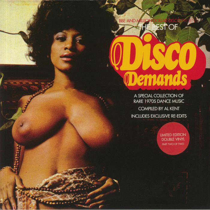 Al Kent The Best Of Disco Demands Part 2: A Special Collection Of Rare 1970s Dance Music