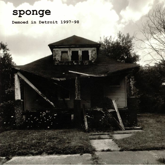 Sponge Demoed In Detroit 1997 98