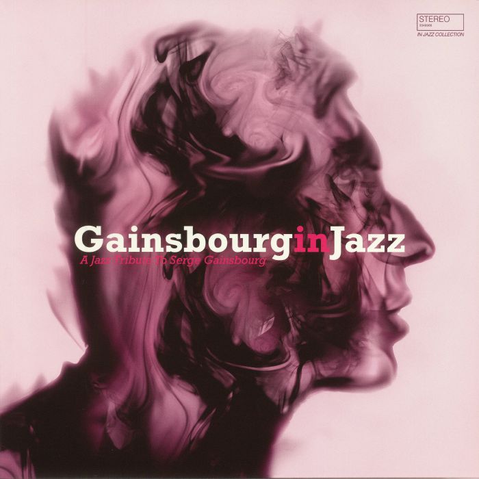 Various Artists Gainsbourg In Jazz: A Jazz Tribute To Serge Gainsbourg