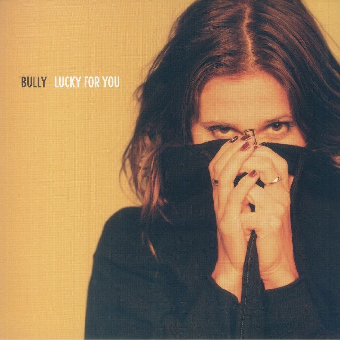 Bully – Lucky For You vinyl cover