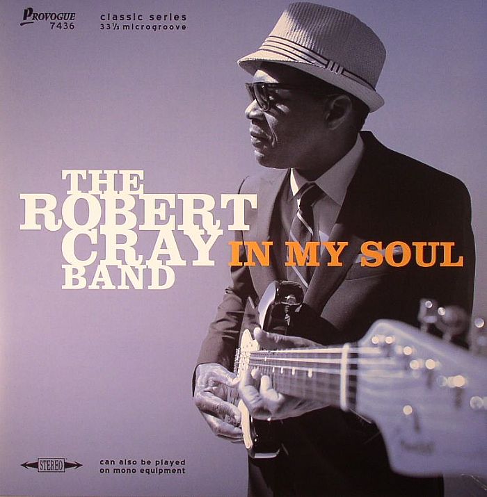 Robert Cray Band In My Soul