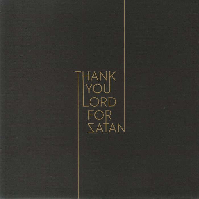 Thank You Lord For Satan Vinyl
