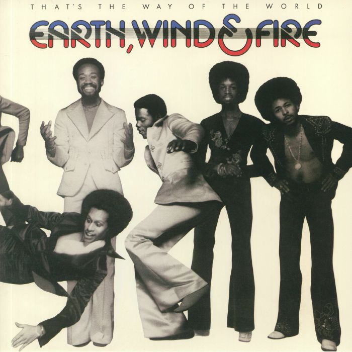 Earth Wind and Fire Thats The Way Of The World