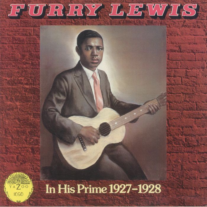 Furry Lewis In His Prime 1927 1928