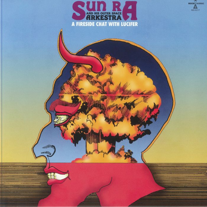 Sun Ra and His Outer Space Arkestra A Fireside Chat With Lucifer