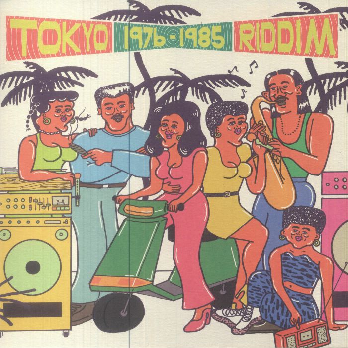 Various Artists Tokyo Riddim: 1976 1985