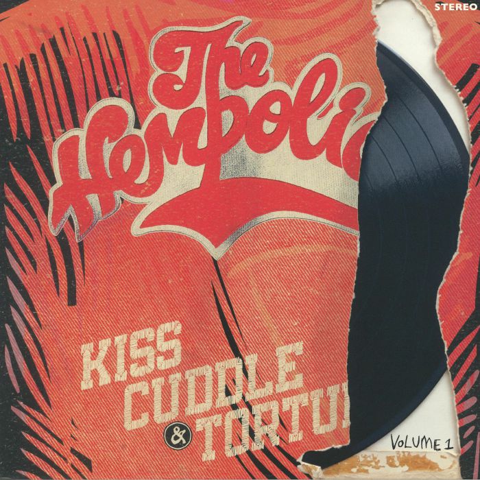 The Hempolics Kiss Cuddle and Torture Vol 1