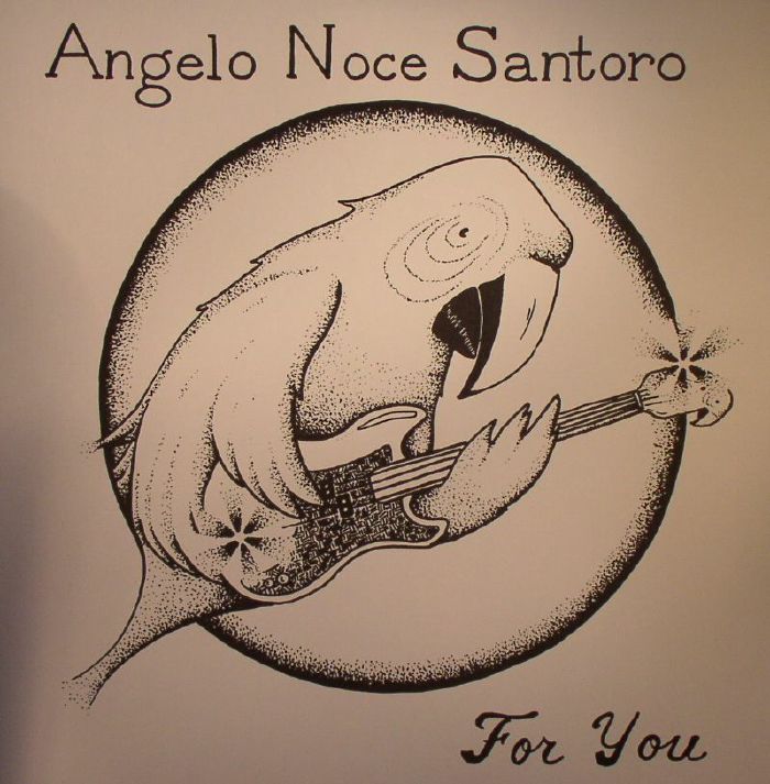 Angelo Noce Santoro For You (remastered)