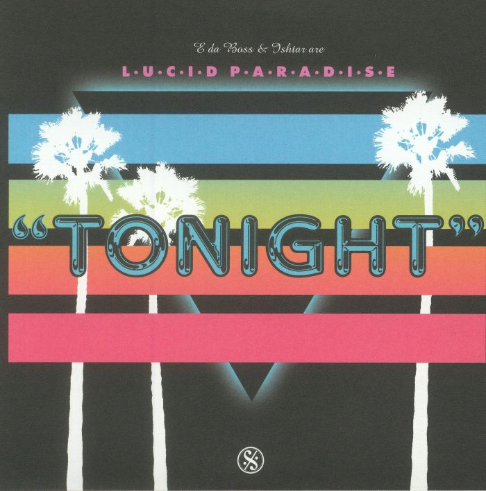 Lucid Paradise Tonight