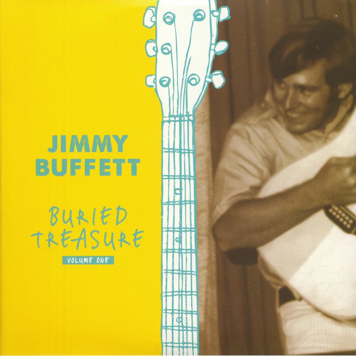 Jimmy Buffett Buried Treasure: Volume 1