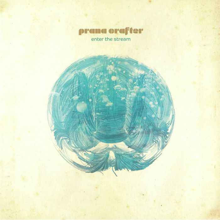 Prana Crafter – Enter The Stream vinyl cover