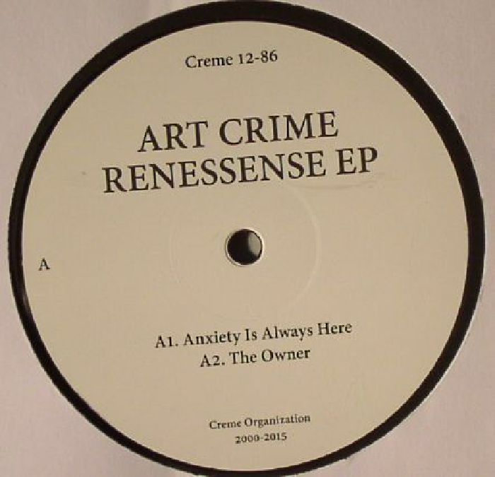 Art Crime Renessense EP