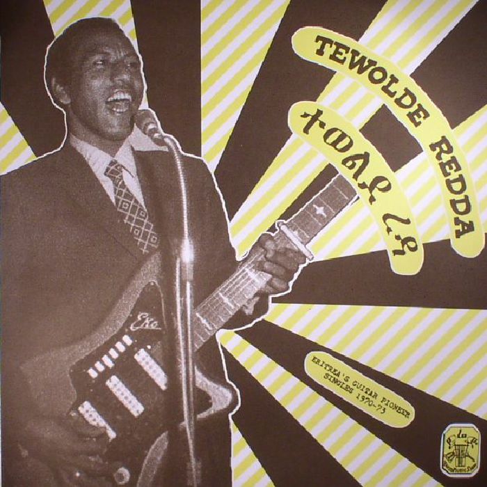 Tewolde Redda Eritreas Guitar Pioneer Singles 1970 73