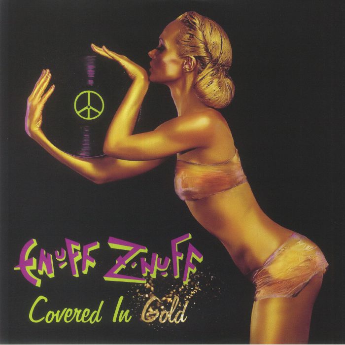 Enuff Z
uff Covered In Gold