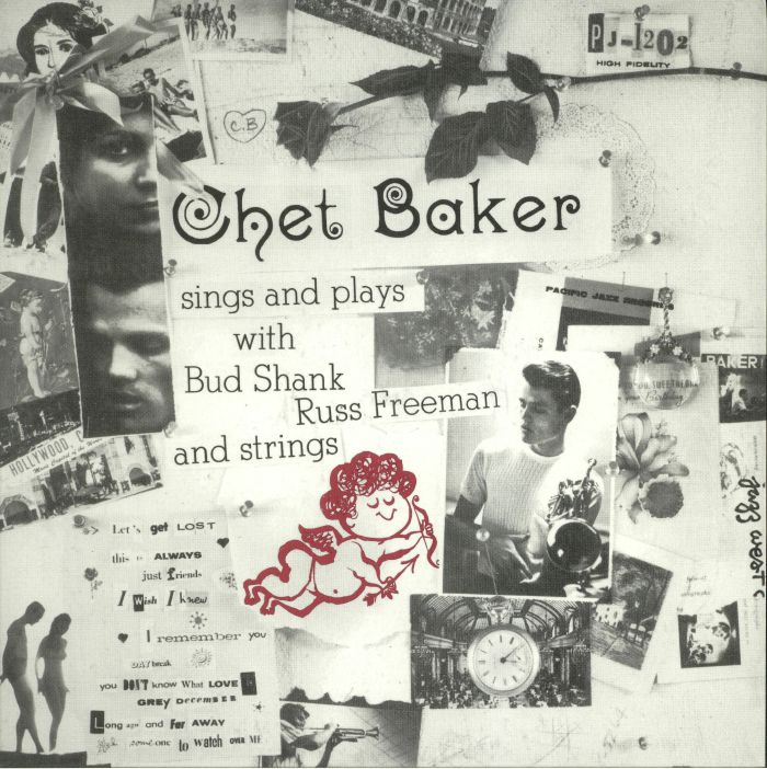 Chet Baker Sings and Plays With Bud Shank, Russ Freeman and Strings (reissue)