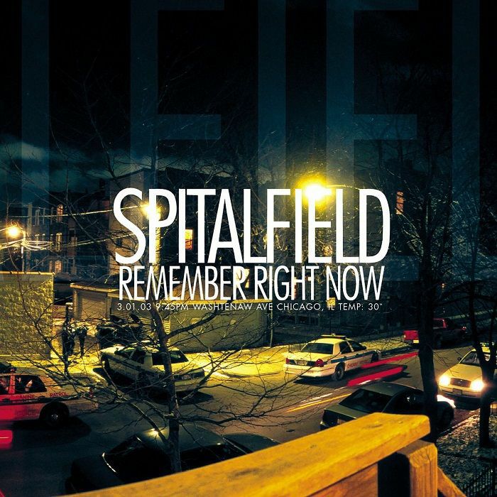 Spitalfield Remember Right Now (20th Anniversary Edition)