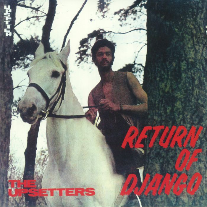 The Upsetters Return Of Django