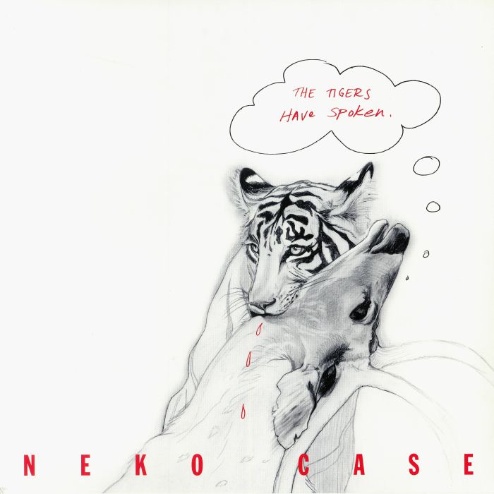 Neko Case Tigers Have Spoken