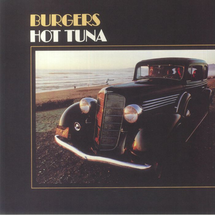 Hot Tuna Burgers (50th Anniversary Edition)