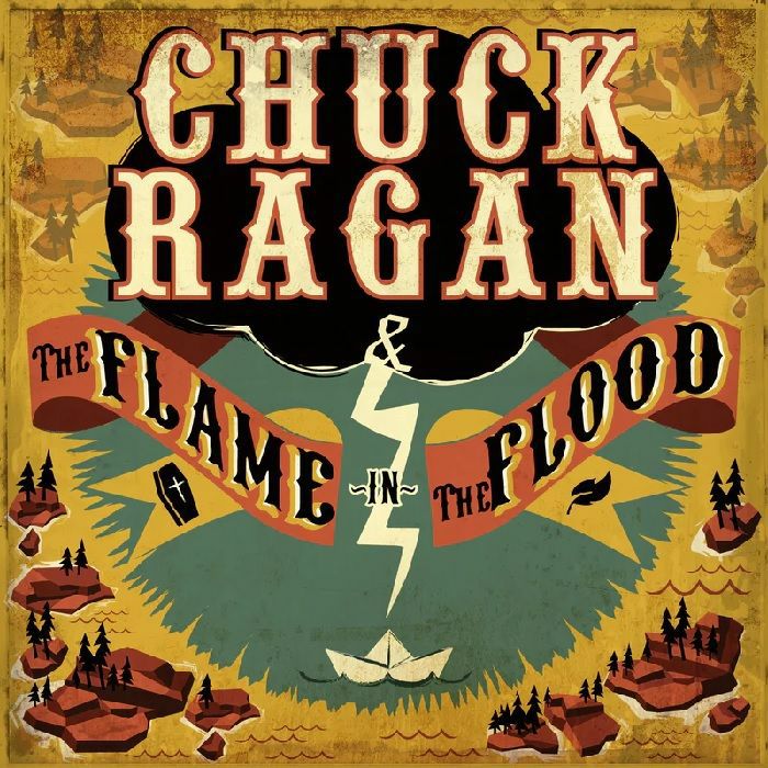 Chuck Ragan The Flame In The Flood